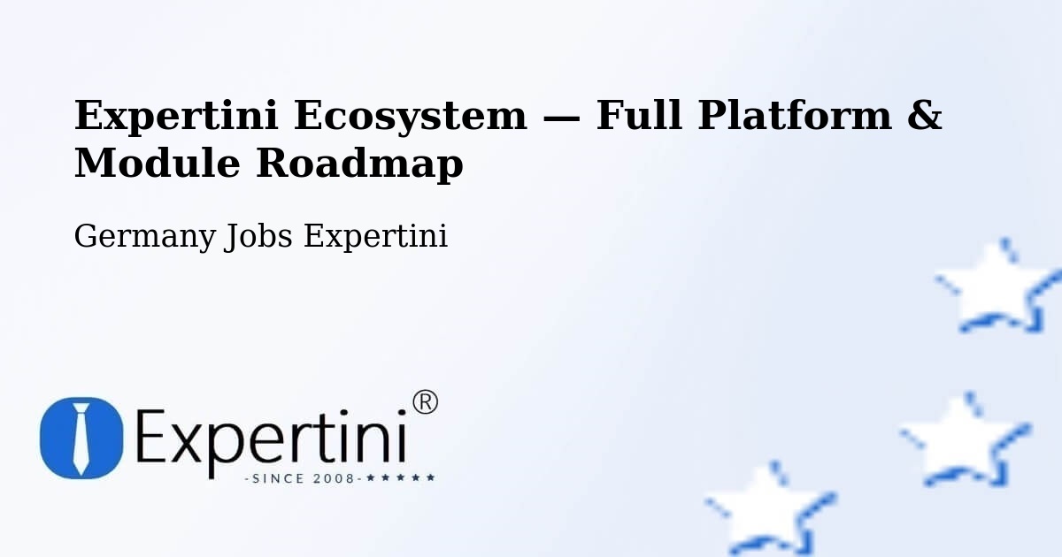 Expertini Ecosystem — Full Platform & Module Roadmap – Freising